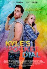 Watch Kyle\'s Pocket Dial Primewire
