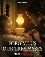 Watch Forgive Us Our Trespasses (Short 2022) Primewire