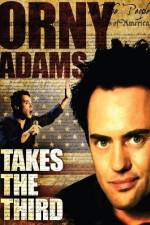 Watch Orny Adams Takes the Third Primewire
