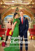 Watch Royally Yours, This Christmas Primewire