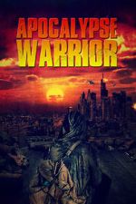 Watch Apocalypse Warrior Primewire