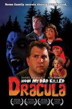 Watch How My Dad Killed Dracula Primewire