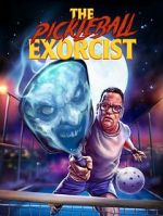 Watch The Pickleball Exorcist Primewire