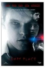 Watch A Dark Place Primewire