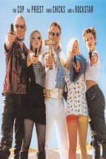 Watch The Cop the Priest Their Chicks and a Rockstar Primewire