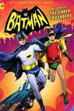 Watch Batman Return of the Caped Crusaders Primewire