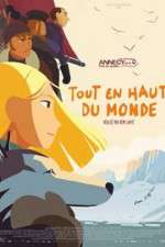 Watch Long Way North Primewire