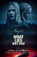 Watch What Lies Below Primewire