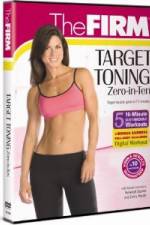 Watch Firm Target Toning  Zero in Ten Primewire