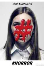 Watch #Horror Primewire