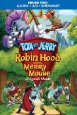 Watch Tom and Jerry Robin Hood and His Merry Mouse Primewire