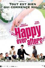 Watch Happy Ever Afters Primewire
