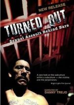 Watch Turned Out: Sexual Assault Behind Bars Primewire