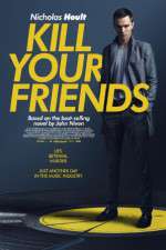 Watch Kill Your Friends Primewire