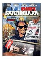 Watch The L.A. Riot Spectacular Primewire