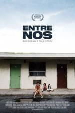 Watch Entre nos Primewire