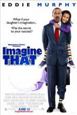 Watch Imagine That Primewire
