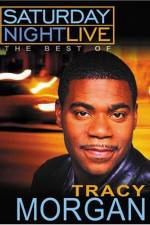 Watch Saturday Night Live The Best of Tracy Morgan Primewire