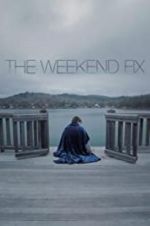 Watch The Weekend Fix Primewire