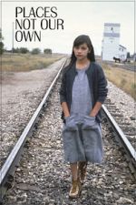 Watch Places Not Our Own Primewire