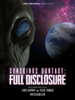 Watch Conscious Contact: Full Disclosure Primewire