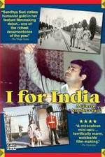 Watch I for India Primewire