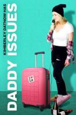 Watch Daddy Issues Primewire