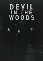 Watch Devil in the Woods Primewire