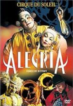 Watch Alegria: Cirque du Soleil Primewire