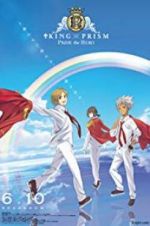 Watch King of Prism: Pride the Hero Primewire