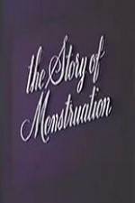 Watch The Story of Menstruation Primewire