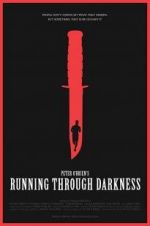 Watch Running Through Darkness Primewire