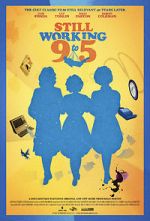 Watch Still Working 9 to 5 Primewire