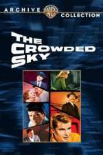 Watch The Crowded Sky Primewire