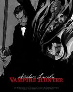Watch Abraham Lincoln Vampire Hunter: The Great Calamity Primewire