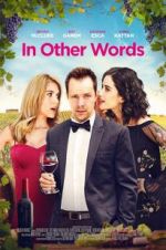 Watch In Other Words Primewire