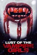 Watch Lust of the Vampire Girls Primewire