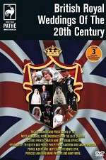 Watch British Royal Weddings of the 20th Century Primewire
