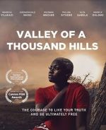 Watch Valley of a Thousand Hills Primewire