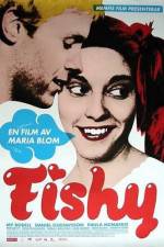 Watch Fishy Primewire