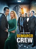 Watch The DeMarco Crew Primewire