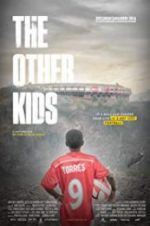 Watch The Other Kids Primewire