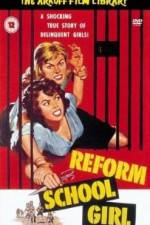 Watch Reform School Girl Primewire