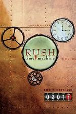 Watch Rush: Time Machine 2011: Live in Cleveland Primewire
