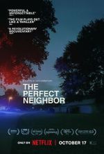 Watch The Perfect Neighbor Primewire