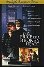 Watch The Price of a Broken Heart Primewire