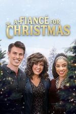 Watch A Fianc for Christmas Primewire
