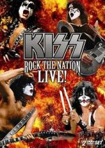 Watch Kiss: Rock the Nation - Live Primewire