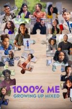 Watch 1000% Me: Growing Up Mixed Primewire