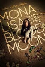 Watch Mona Lisa and the Blood Moon Primewire